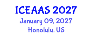 International Conference on Economic and Administrative Sciences (ICEAAS) January 09, 2027 - Honolulu, United States