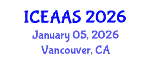 International Conference on Economic and Administrative Sciences (ICEAAS) January 05, 2026 - Vancouver, Canada
