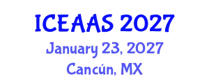 International Conference on Economic and Administrative Sciences (ICEAAS) January 23, 2027 - Cancún, Mexico