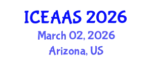 International Conference on Economic and Administrative Sciences (ICEAAS) March 02, 2026 - Arizona, United States