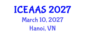 International Conference on Economic and Administrative Sciences (ICEAAS) March 10, 2027 - Hanoi, Vietnam