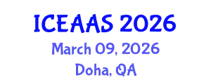 International Conference on Economic and Administrative Sciences (ICEAAS) March 09, 2026 - Doha, Qatar