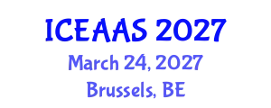 International Conference on Economic and Administrative Sciences (ICEAAS) March 24, 2027 - Brussels, Belgium