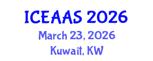 International Conference on Economic and Administrative Sciences (ICEAAS) March 23, 2026 - Kuwait, Kuwait