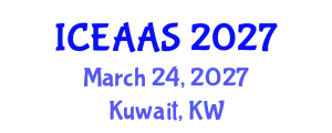 International Conference on Economic and Administrative Sciences (ICEAAS) March 24, 2027 - Kuwait, Kuwait