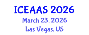 International Conference on Economic and Administrative Sciences (ICEAAS) March 23, 2026 - Las Vegas, United States