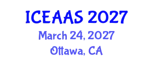 International Conference on Economic and Administrative Sciences (ICEAAS) March 24, 2027 - Ottawa, Canada