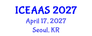 International Conference on Economic and Administrative Sciences (ICEAAS) April 17, 2027 - Seoul, Republic of Korea