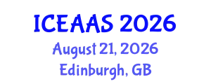 International Conference on Economic and Administrative Sciences (ICEAAS) August 21, 2026 - Edinburgh, United Kingdom