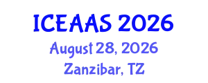 International Conference on Economic and Administrative Sciences (ICEAAS) August 28, 2026 - Zanzibar, Tanzania