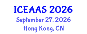 International Conference on Economic and Administrative Sciences (ICEAAS) September 27, 2026 - Hong Kong, China