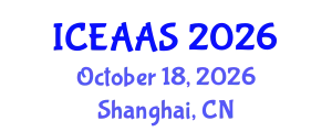 International Conference on Economic and Administrative Sciences (ICEAAS) October 18, 2026 - Shanghai, China