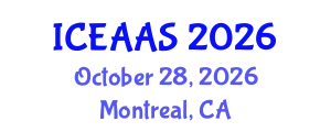 International Conference on Economic and Administrative Sciences (ICEAAS) October 28, 2026 - Montreal, Canada