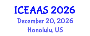 International Conference on Economic and Administrative Sciences (ICEAAS) December 20, 2026 - Honolulu, United States