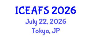International Conference on Economic and Financial Sciences (ICEAFS) July 22, 2026 - Tokyo, Japan