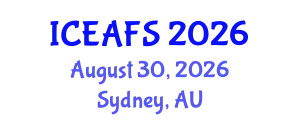 International Conference on Economic and Financial Sciences (ICEAFS) August 30, 2026 - Sydney, Australia