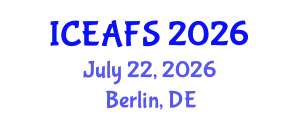 International Conference on Economic and Financial Sciences (ICEAFS) July 22, 2026 - Berlin, Germany