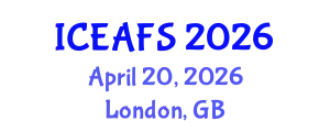 International Conference on Economic and Financial Sciences (ICEAFS) April 20, 2026 - London, United Kingdom