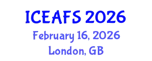 International Conference on Economic and Financial Sciences (ICEAFS) February 16, 2026 - London, United Kingdom
