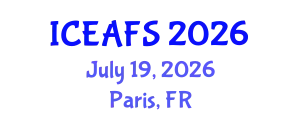 International Conference on Economic and Financial Sciences (ICEAFS) July 19, 2026 - Paris, France