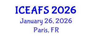 International Conference on Economic and Financial Sciences (ICEAFS) January 26, 2026 - Paris, France