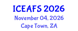 International Conference on Economic and Financial Sciences (ICEAFS) November 04, 2026 - Cape Town, South Africa
