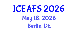 International Conference on Economic and Financial Sciences (ICEAFS) May 18, 2026 - Berlin, Germany