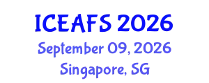 International Conference on Economic and Financial Sciences (ICEAFS) September 09, 2026 - Singapore, Singapore