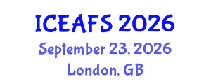 International Conference on Economic and Financial Sciences (ICEAFS) September 23, 2026 - London, United Kingdom