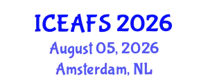 International Conference on Economic and Financial Sciences (ICEAFS) August 05, 2026 - Amsterdam, Netherlands