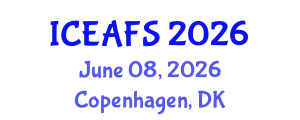 International Conference on Economic and Financial Sciences (ICEAFS) June 08, 2026 - Copenhagen, Denmark