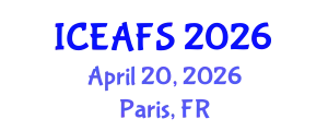 International Conference on Economic and Financial Sciences (ICEAFS) April 20, 2026 - Paris, France