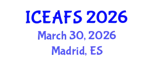 International Conference on Economic and Financial Sciences (ICEAFS) March 30, 2026 - Madrid, Spain