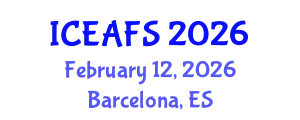 International Conference on Economic and Financial Sciences (ICEAFS) February 12, 2026 - Barcelona, Spain