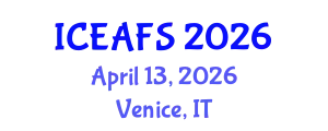 International Conference on Economic and Financial Sciences (ICEAFS) April 13, 2026 - Venice, Italy