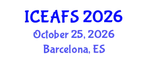 International Conference on Economic and Financial Sciences (ICEAFS) October 25, 2026 - Barcelona, Spain
