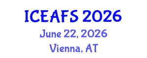 International Conference on Economic and Financial Sciences (ICEAFS) June 22, 2026 - Vienna, Austria