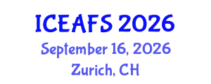 International Conference on Economic and Financial Sciences (ICEAFS) September 16, 2026 - Zurich, Switzerland
