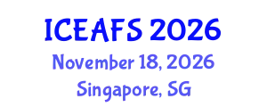 International Conference on Economic and Financial Sciences (ICEAFS) November 18, 2026 - Singapore, Singapore