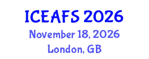 International Conference on Economic and Financial Sciences (ICEAFS) November 18, 2026 - London, United Kingdom