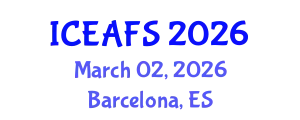 International Conference on Economic and Financial Sciences (ICEAFS) March 02, 2026 - Barcelona, Spain