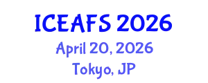 International Conference on Economic and Financial Sciences (ICEAFS) April 20, 2026 - Tokyo, Japan