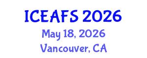 International Conference on Economic and Financial Sciences (ICEAFS) May 18, 2026 - Vancouver, Canada