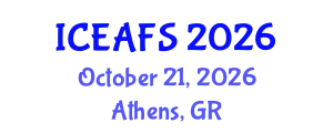 International Conference on Economic and Financial Sciences (ICEAFS) October 21, 2026 - Athens, Greece