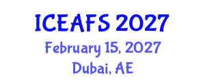 International Conference on Economic and Financial Sciences (ICEAFS) February 15, 2027 - Dubai, United Arab Emirates