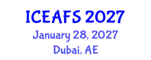 International Conference on Economic and Financial Sciences (ICEAFS) January 28, 2027 - Dubai, United Arab Emirates
