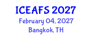 International Conference on Economic and Financial Sciences (ICEAFS) February 04, 2027 - Bangkok, Thailand