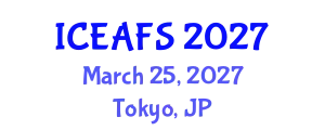 International Conference on Economic and Financial Sciences (ICEAFS) March 25, 2027 - Tokyo, Japan