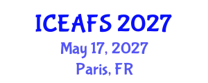 International Conference on Economic and Financial Sciences (ICEAFS) May 17, 2027 - Paris, France