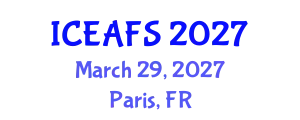 International Conference on Economic and Financial Sciences (ICEAFS) March 29, 2027 - Paris, France